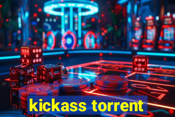 kickass torrent